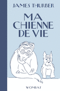 Ma chienne de vie